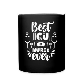Best Intensive Care Nurse Ever - Full Colour Mug - black - Front