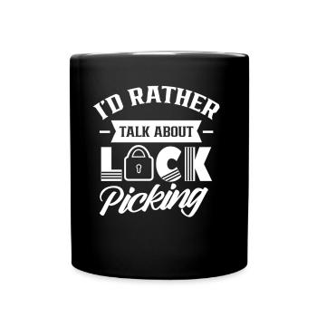 Je préfère parler de crochetage de serrure - Mug uni - noir - Devant
