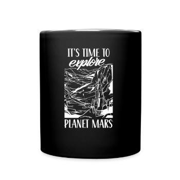 Il est temps d’explorer la planète Mars - Mug uni - noir - Devant