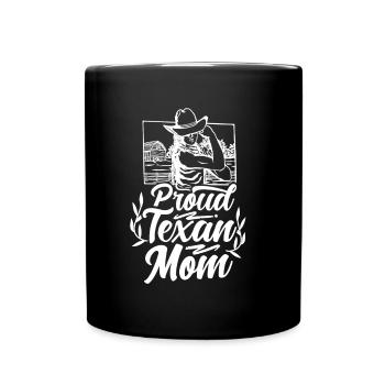 Proud Texas Mother Texas Texan Texan - Full Colour Mug - black - Front