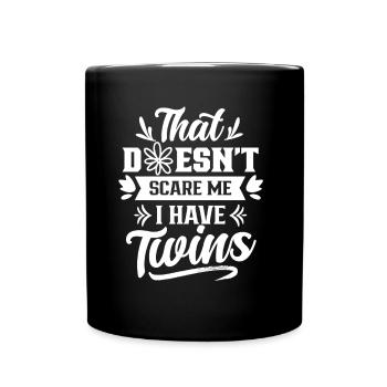Ça ne me fait pas peur j’ai de l’humour de jumeaux - Mug uni - noir - Devant