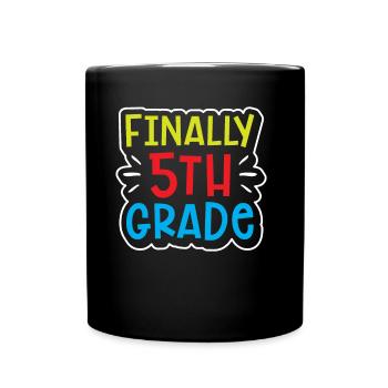 Finally 5 Class Fifth Grader Fifth School - Full Colour Mug - black - Front