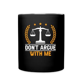 Ne discutez pas avec moi argument - Mug uni - noir - Devant