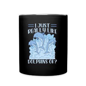 I like dolphins just very much dolphin dolphins - Full Colour Mug - black - Front