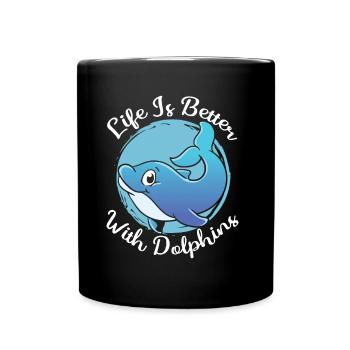 Das Leben Ist Besser Mit Delfinen Delfin Delfine - Tasse einfarbig - Schwarz - Vorne