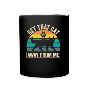 Take the cat away from me lover puppy dog - Full Colour Mug - black - Front