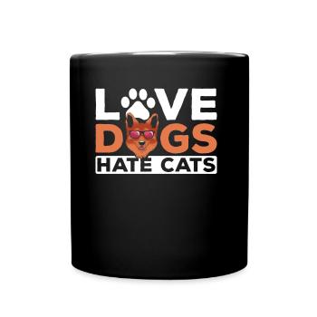 Love Dogs Hate Cats Dog Lovers Puppy - Full Colour Mug - black - Front