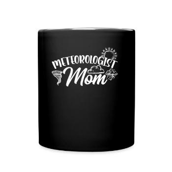 Meteorologist Mama Profession Meteorology Meteorologist - Full Colour Mug - black - Front