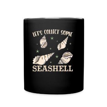 Let's collect shells Shell Shell Collector - Full Colour Mug - black - Front