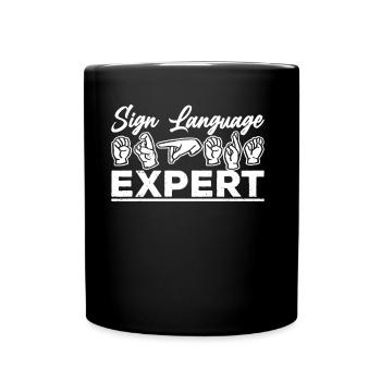 Gebärdensprache Experte Gestik Gebärden Awareness - Tasse einfarbig - Schwarz - Vorne