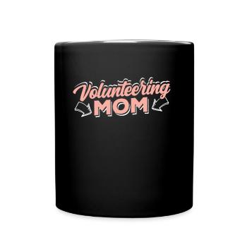 Ehrenamtliche Mutter Beruf Freiwillig Freiwilliger - Tasse einfarbig - Schwarz - Vorne