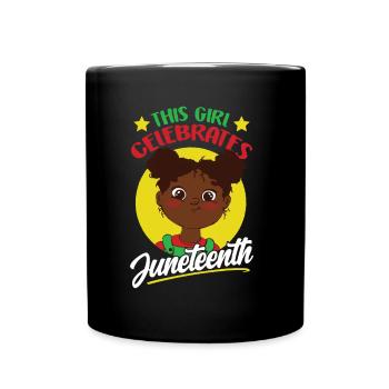 This Girl Celebrates the Juneteenth Black 1865 - Full Colour Mug - black - Front