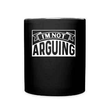 I do not discuss argument - Full Colour Mug - black - Front