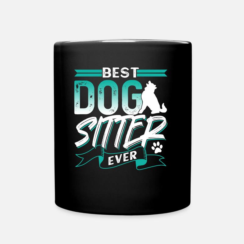 Bester Hundesitter Aller Zeiten Hund Dog Sitting - Tasse einfarbig - Schwarz