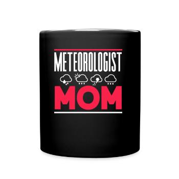 Meteorologist Mama Profession Meteorologist Meteorology - Full Colour Mug - black - Front