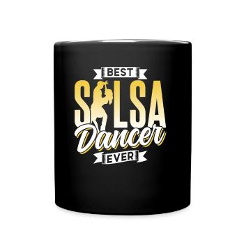 Best Salsa Dancer Ever Dancing Dance Hobby - Full Colour Mug - black - Front