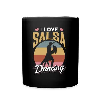 I Love Salsa Dancing Hobby Dancer Dance - Full Colour Mug - black - Front