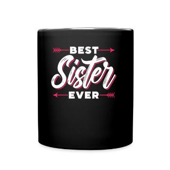 Beste Schwester Aller Zeiten Freund Schwestern - Tasse einfarbig - Schwarz - Vorne