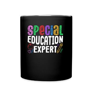 Expert in Special Education Teachers Special Education - Full Colour Mug - black - Front