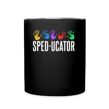 Sped Ucator Profession Special Education Special Education Special Education - Full Colour Mug - black - Front