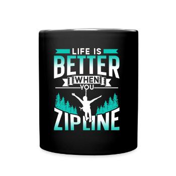 Life is better when you zipline sports - Full Colour Mug - black - Front