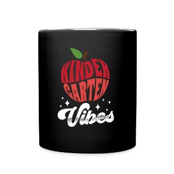 Kindergarten Vibes Humor Süß Kinder Sprüche - Tasse einfarbig - Schwarz - Vorne