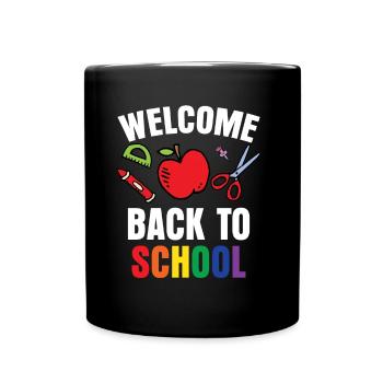 Welcome Back to School Back to School Teachers - Full Colour Mug - black - Front