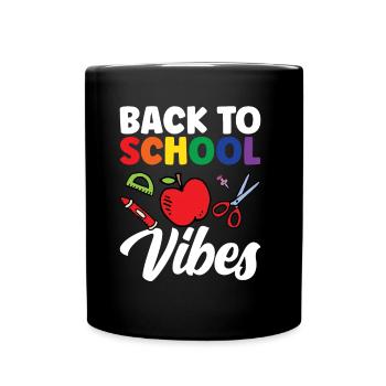 Back to School Vibes Back to School Back to School - Full Colour Mug - black - Front