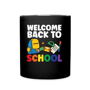 Welcome back to school Teachers Back to school - Full Colour Mug - black - Front