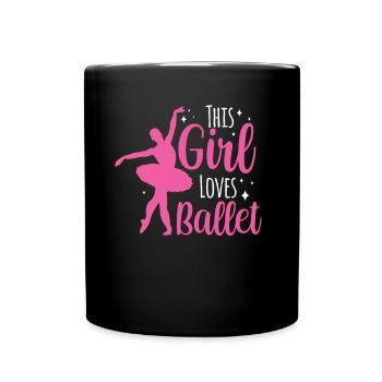 This girl loves the ballet ballerina hobby - Full Colour Mug - black - Front