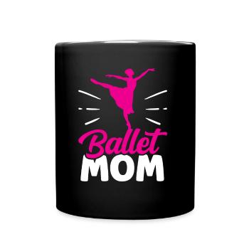 Ballett Mama Tänzerin Balletttänzer Ballerina - Tasse einfarbig - Schwarz - Vorne