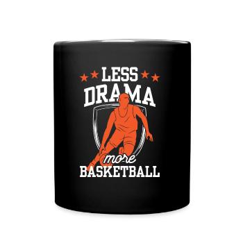Moins de drame Plus de joueurs de basket-ball - Mug uni - noir - Devant