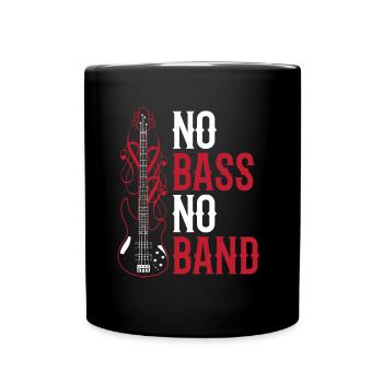No Bass No Band Musicians Bassist Bass Guitar - Full Colour Mug - black - Front