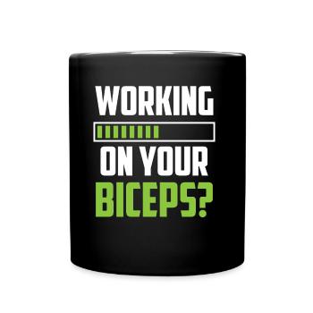 Travaillez vos muscles d’entraînement des biceps qui bouclent les muscles - Mug uni - noir - Devant