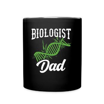 Biologist Dad Biology Teacher Biologist Biology - Full Colour Mug - black - Front