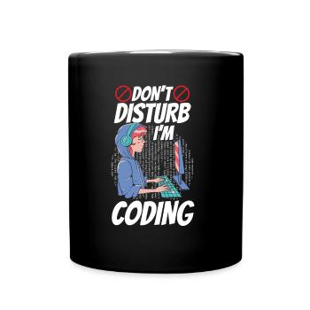Don't bother: I program Coding Coder - Full Colour Mug - black - Front