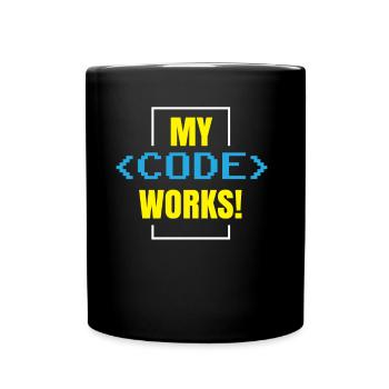 My Code Works Programming Coding Coder - Full Colour Mug - black - Front