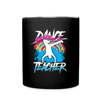 Professeur de danse Professeur de danse École de danse Cours de danse - Mug uni - noir - Devant