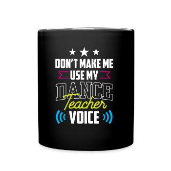 Mon professeur de danse Professeur de danse École de danse Professeur de danse - Mug uni - noir - Devant