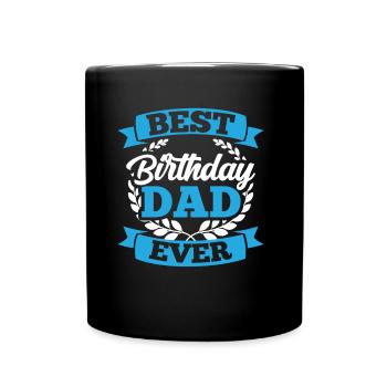Best Birthday Daddy Party Daddy Dad - Full Colour Mug - black - Front