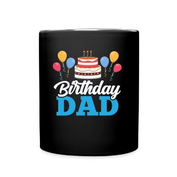 Birthday Daddy Party Daddy Dad - Full Colour Mug - black - Front