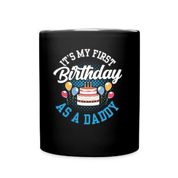 Mon premier anniversaire en tant que papa fête papa papa papa papa - Mug uni - noir - Devant