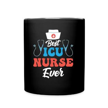 Best Intensive Care Nurse Ever - Full Colour Mug - black - Front