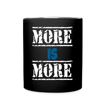Der Maximalist - Tasse einfarbig - Schwarz - Vorne