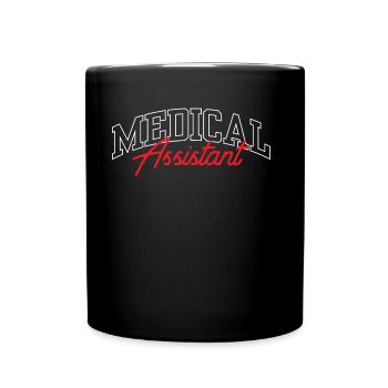 Medical Assistant Assistant Nurse - Full Colour Mug - black - Front