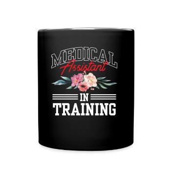 Medical Assistant In Training Assistance - Full Colour Mug - black - Front