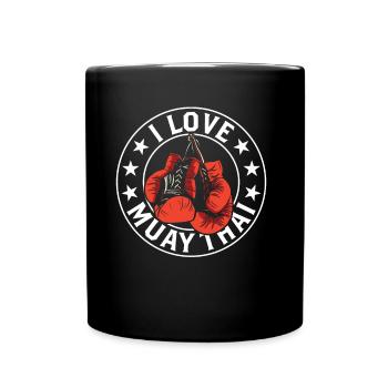 I love Muay Thai fighting fighter martial arts - Full Colour Mug - black - Front