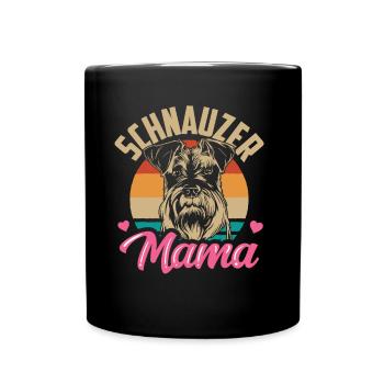 Schnauzer Mama Haustier Hund Schnauzers Sprüche - Tasse einfarbig - Schwarz - Vorne