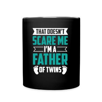 Das Macht Mir Keine Angst Ich Bin Ein Vater Von - Tasse einfarbig - Schwarz - Vorne