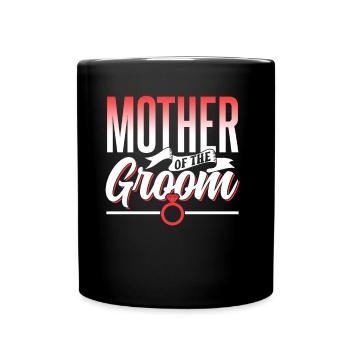 Mère du marié marié fête mariage - Mug uni - noir - Devant